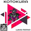 Lukas Franka - Kotokura (Original Mix)