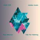 Paul Monroe - Fall For Nothing (Original Mix)