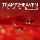 Tramp2Heaven - Flowers (Radio Mix)