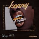 Kenny - Make It Better (Will Alonso Tribal Remix)