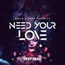 Avila & Deep Insanity - Need Your Love