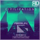 Regun - Civilizations (Original Mix)