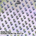 Roni Pradi - Echoes From The Past (Original mix)