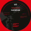 Tribalism Boys - Fuck With Me (Alex Henning remix)