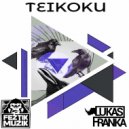 Lukas Franka - Teikoku (Original Mix)