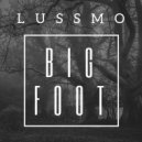 Lussmo - Big Foot (Original Mix)