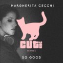 Margherita Cecchi - So Good