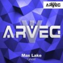 Max Lake - Ghost (Original Mix)
