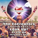 The CoCreators & D.O.T.U - Look UP (feat. D.O.T.U) (DJ STE MA Ibiza Mix)