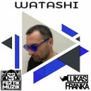 Lukas Franka - Watashi (Original Mix)