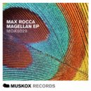 Max Rocca - Magellan (Original Mix)