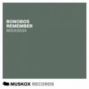Bonobos - Remember (Original Mix)