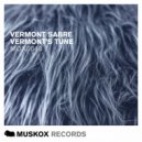 Vermont Sabre - Vermont\'s Tune (Avesie Remix)