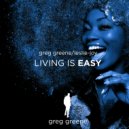 Greg Greene & LESLIE JOY - LIVING IS EASY (feat. LESLIE JOY) (Original Mix)