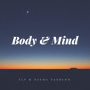Fly & Sasha Fashion - Body & Mind