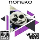 Lukas Franka - Noneko (Original Mix)