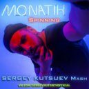 Monatik vs. Andrey Sher - Spinning