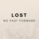 No Fast Forward - Lost (Original Mix)