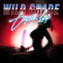 Tayvor Lap - Wild Grade (prod. Lavish Jax)