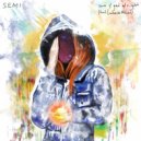 Semi feat. Luisana Reyes - Sun & Get Alright