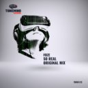 Foze - So Real