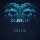 coldblock - Into You (I Can`t Feel It) (Original Mix)