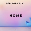 Ben Kold & VJ - Home