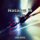 Natalya M - OnyX (Original Mix)
