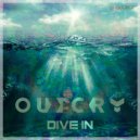 Outcry - Dive In (Original Mix)