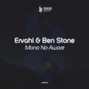 Ervahl & Ben Stone - Mono No Aware (Original Mix)