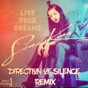 SenaKana - Live your dreams (Direction of Silence Remix)