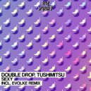 Double Drop & Tushimitsu - Sexy (Evolke Remix)