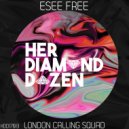 Esee Free - London Calling Squad (Original Mix)