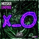 Moska - Empire (Original Mix)