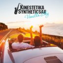 Kinestetika feat. Syntheticsax - Vanilla Sky (Original Mix)