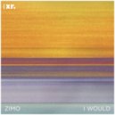 Zimo - I Would