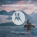 Dj Aristocrat & Mary S.K. - Side (Original Mix)