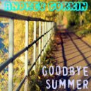 DJ Andrey Gorkin - Goodbye Summer 2017 part 1 (live mix) (Original Mix)