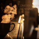 Dmitry Glushkov - Morning