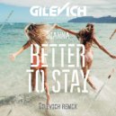 Sianna - Better To Stay (Gilevich Remix)