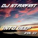 DJ Starfrit - Into Deep