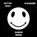 Button Boks - Pleasure (Xairun Remix)