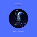 Ralph Corona - Come Back To Me (Original Mix)