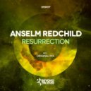 Anselm Redchild - Resurrection (Original Mix)