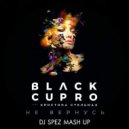 Black Cupro feat Кристина Стельмах & Alexx Slam - Не Вернусь (Dj SPEZ Mash UP) (Original Mix)