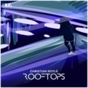 Christian Royle - Rooftops (Original Mix)