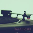 Kobist - Back To 90s