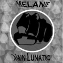 Vain Lunatic - Melanie