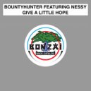 Bountyhunter - Give A Little Hope (Remix)