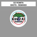 Oz Romita - Idiots (Rajiv Jay Remix)